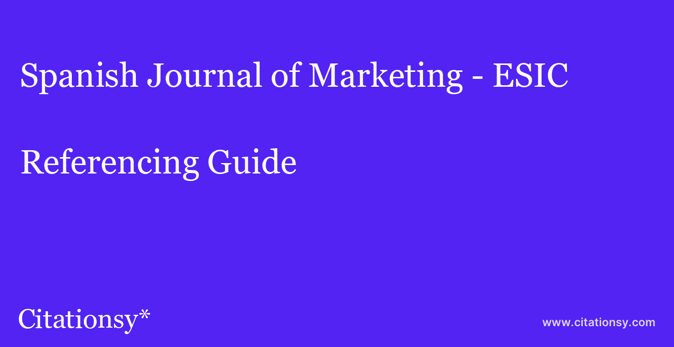 cite Spanish Journal of Marketing - ESIC  — Referencing Guide